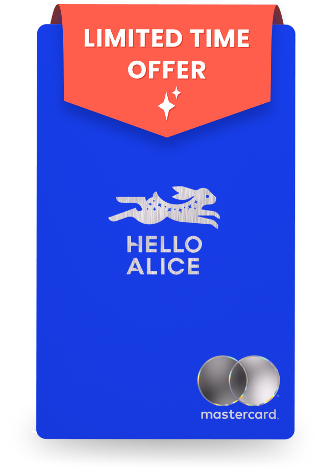 An image of the Hello Alice credit card tilted at an angle with a badge saying, Limited Time $100 Statement Credit