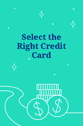 Select the right credit card